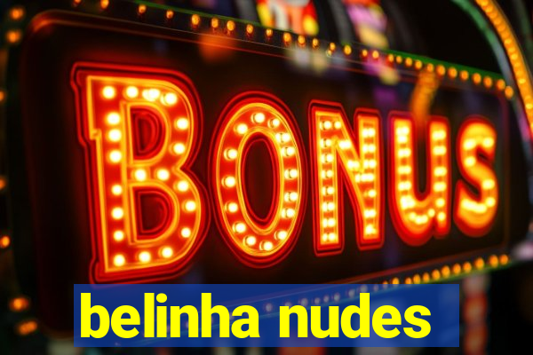 belinha nudes